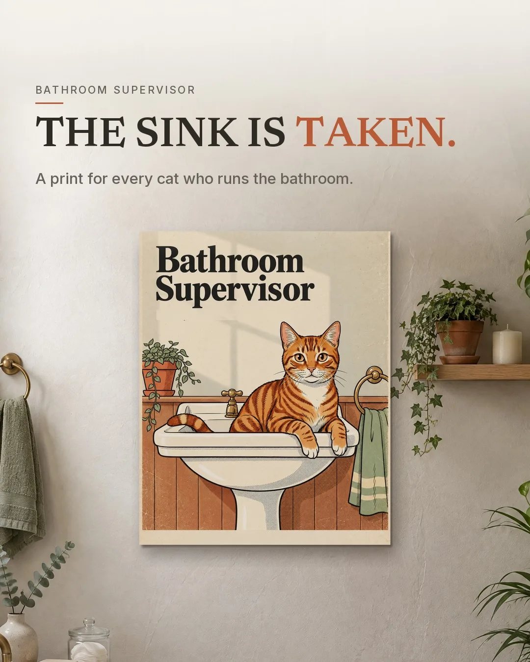 The Bathroom Supervisor as a canvas hanging on a wall in a room.
